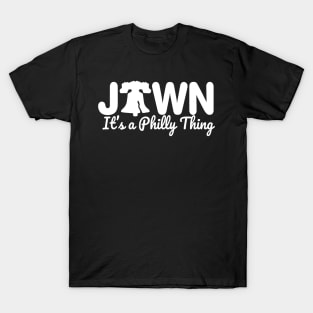 Philadelphia Jawn It's a Philly Thing T-Shirt